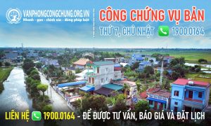 Văn phòng công chứng Vụ Bản làm việc thứ 7, chủ nhật