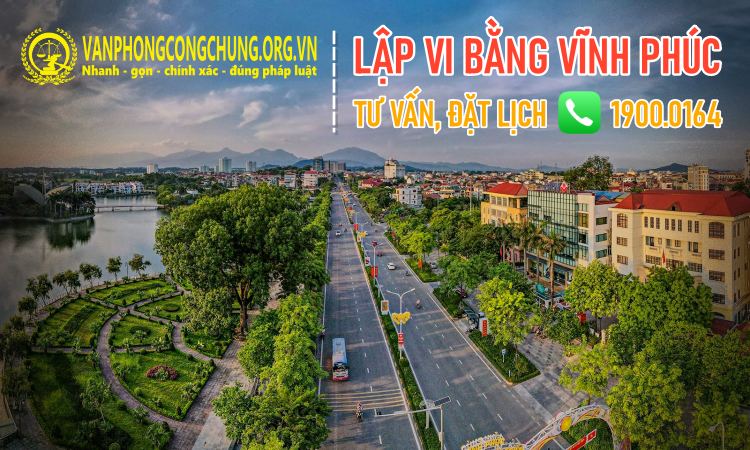 Lập vi bằng tại Văn phòng thừa phát lại Vĩnh Phúc