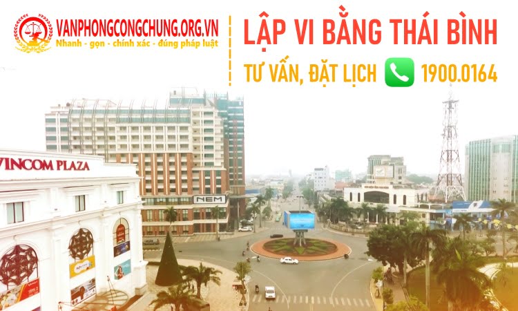 Dịch vụ thừa phát lại lập vi bằng tại Thái Bình