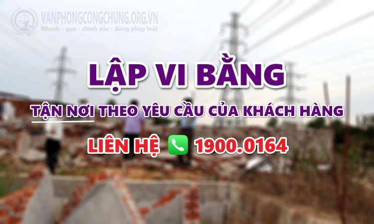 Dịch vụ lập vi bằng tận nơi ở Ninh Thuận