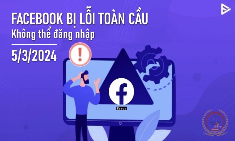 Facebook bị lỗi toàn cầu