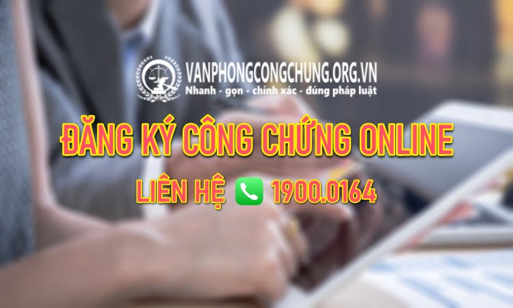 Cách đăng ký công chứng Online