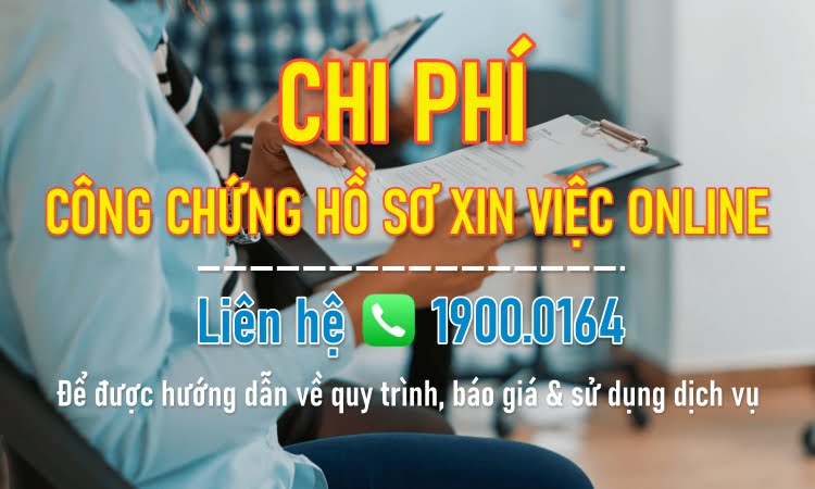 Phí công chứng hồ sơ xin việc