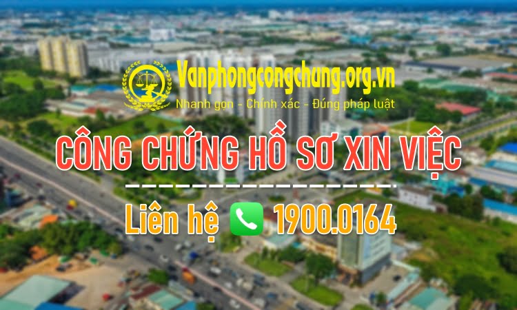 Công chứng hồ sơ xin việc Phú Mỹ