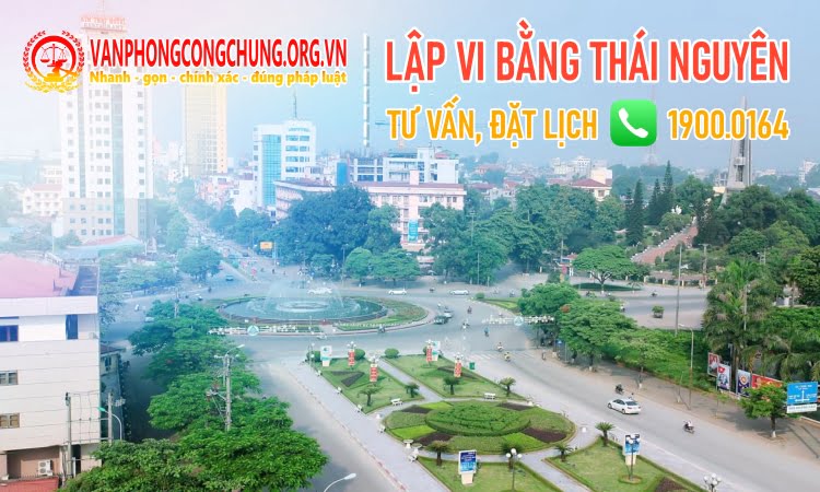 Dịch vụ lập vi bằng ở Thái Nguyên