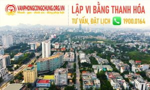 Dịch vụ lập vi bằng ở Thanh Hóa