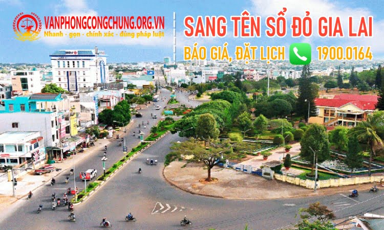 Dịch vụ sang tên sổ đỏ nhanh Đắk Đoa