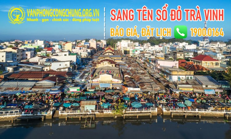 Dịch vụ công chứng trọn gói ở Càng Long