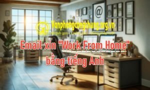 Email xin Work From Home tiếng Anh