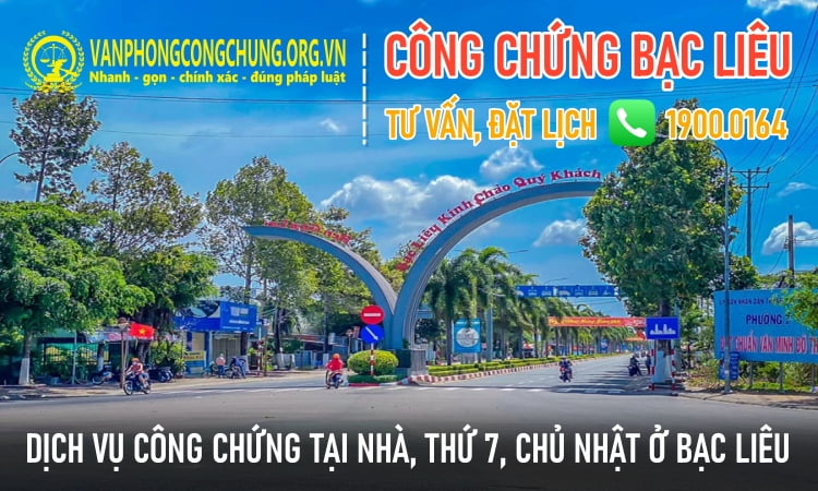 Văn phòng công chứng thử 7, chủ nhật ở Bạc Liêu