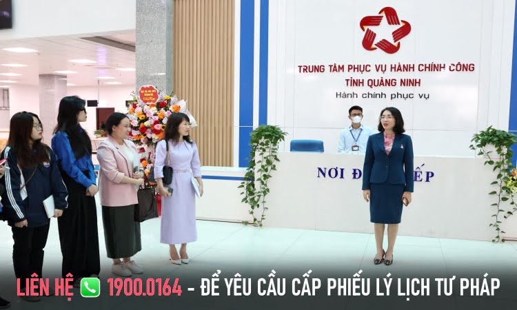 Cấp phiếu lý lịch tư pháp tại Sở Tư pháp tỉnh Quảng Ninh