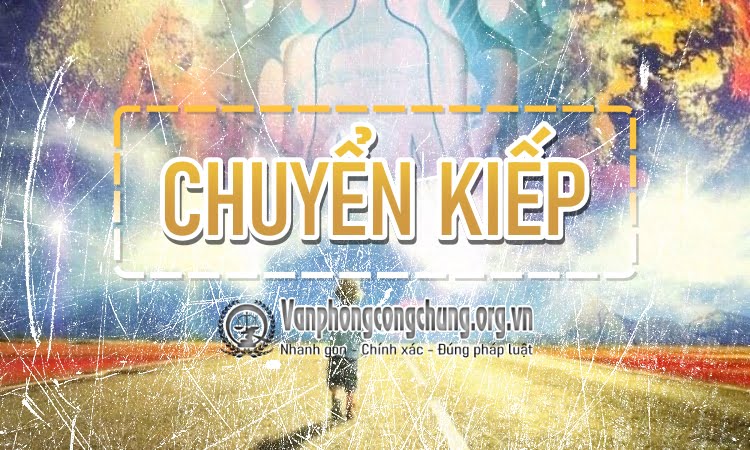 Chuyển kiếp là gì?