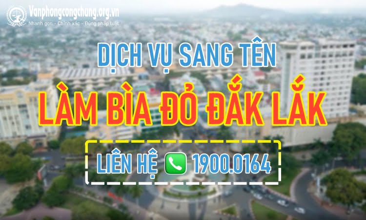 Dịch vụ sang tên - làm sổ đỏ nhanh Krông Năng