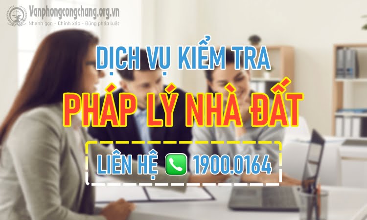 Dịch vụ kiểm tra pháp lý nhà đất Dương Kinh