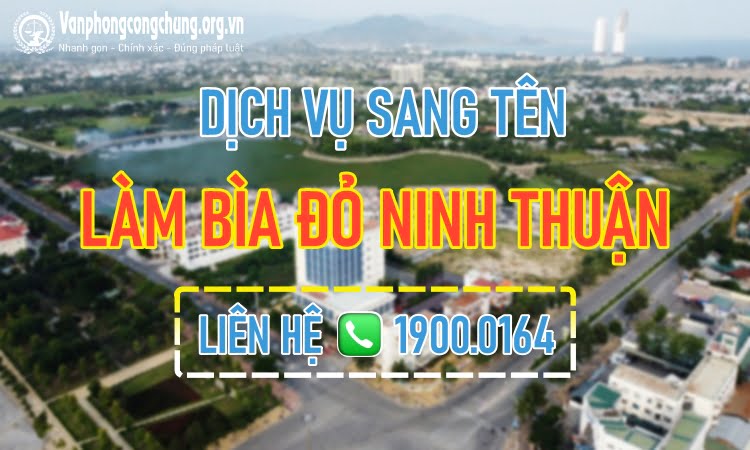 Dịch vụ sang tên - làm sổ đỏ nhanh Ninh Hải