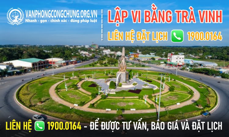 Dịch vụ thừa phát lại lập vi bằng Trà Vinh