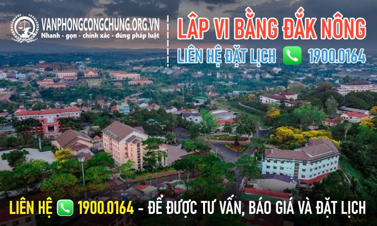 Dịch vụ thừa phát lại lập vi bằng ở Đắk Nông