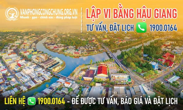 Dịch vụ thừa phát lại lập vi bằng ở Hậu Giang