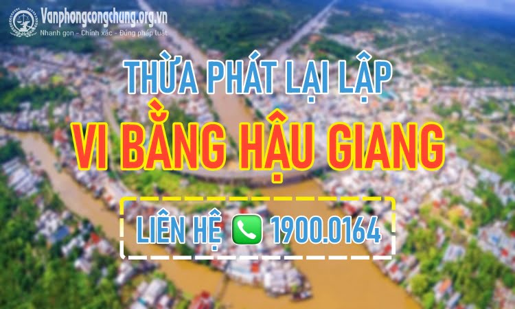 Lập vi bằng Hậu Giang