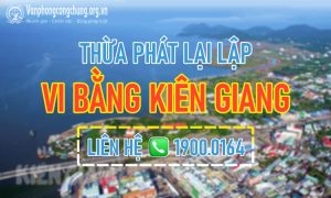 Lập vi bằng Kiên Giang