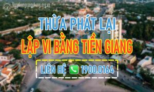 Lập vi bằng Tiền Giang