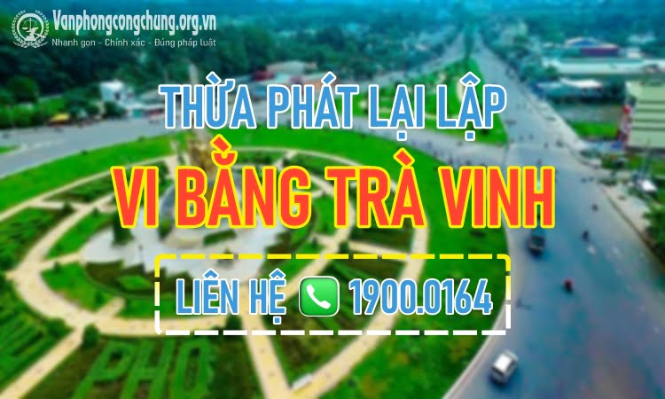 Lập vi bằng Trà Vinh