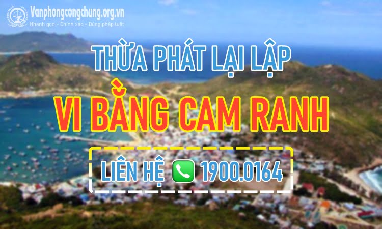 Lập vi bằng ở Văn phòng thừa phát lại Cam Ranh