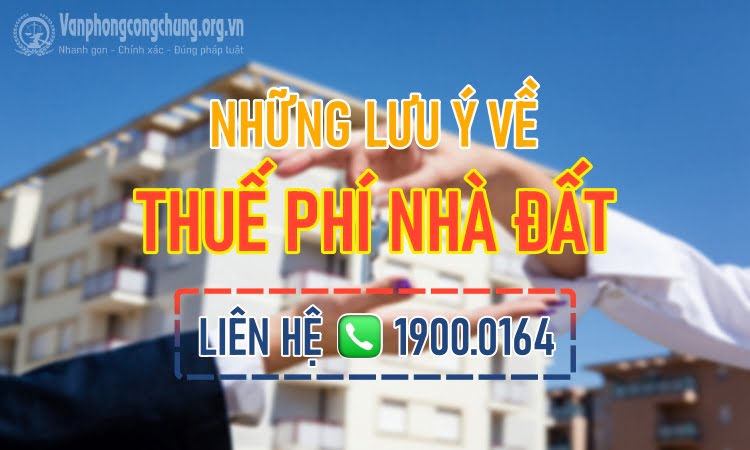 Thuế phí phải nộp khi chuyển nhượng - sang tên nhà đất