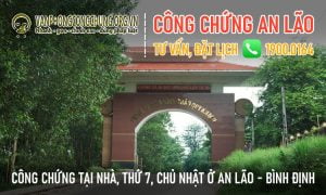 Văn phòng công chứng An Lão - Bình Định làm việc thứ 7, chủ nhật