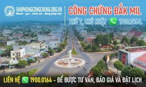 Văn phòng công chứng Đắk Mil - Đắk Nông