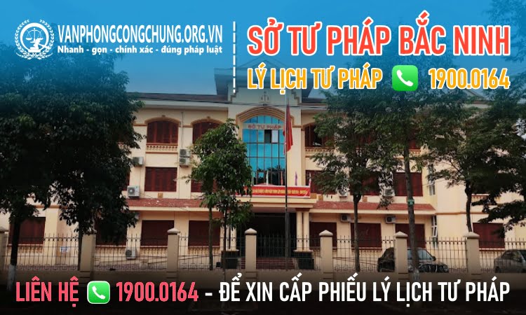 Xin cấp phiếu lý lịch tư pháp tại Sở Tư pháp tỉnh Bắc Ninh