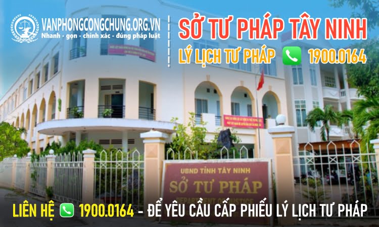 Xin cấp phiếu lý lịch tư pháp tại Sở Tư pháp tỉnh Tây Ninh.jpg