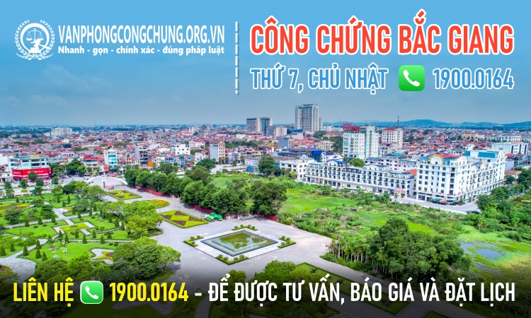 Dịch vụ công chứng trọn gói ở Bắc Giang