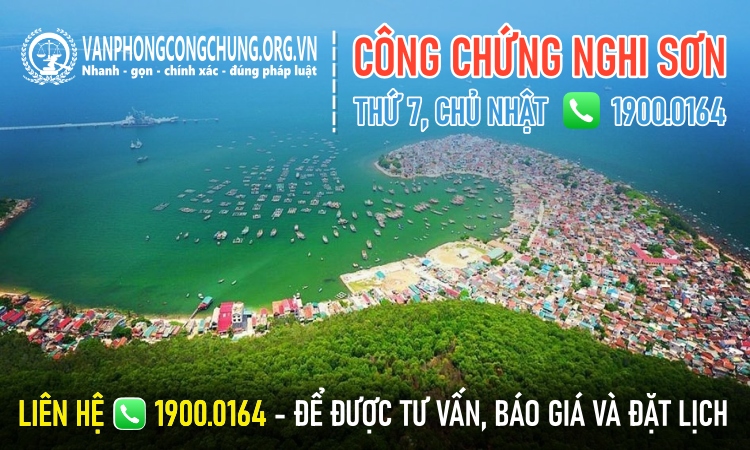 Dịch vụ công chứng trọn gói ở Nghi Sơn - Thanh Hóa