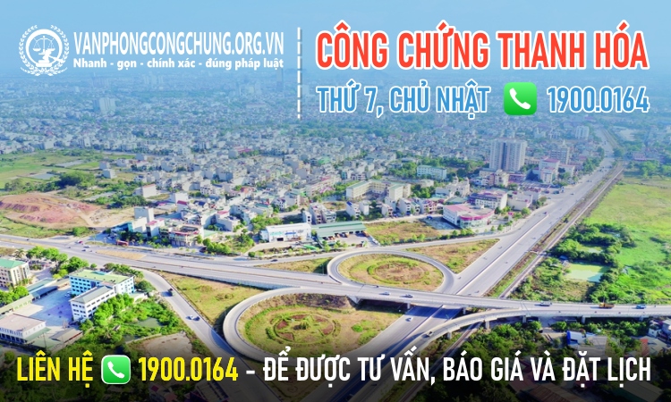 Dịch vụ công chứng trọn gói ở TP Thanh Hóa