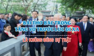 Thực hư "bài thơ Bác Trọng tặng vợ trước lúc đi xa"