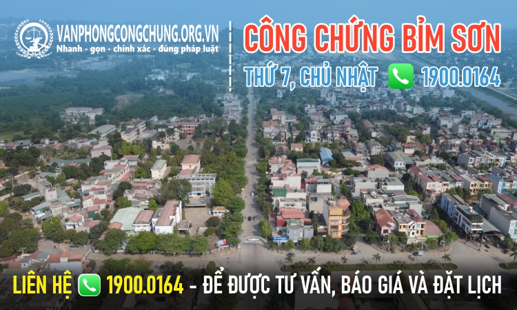 Văn phòng công chứng Bỉm Sơn làm việc thứ 7, chủ nhật