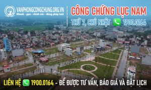 Văn phòng công chứng Lục Nam - Bắc Giang làm việc thứ 7, chủ nhật