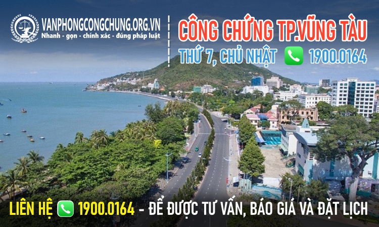 Văn phòng công chứng Vũng Tàu làm việc thứ 7, chủ nhật