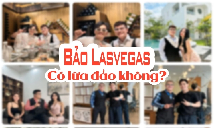 Phan Văn Anh, Phạm Quốc Bảo, Bảo Lasvegas có lừa đảo không?