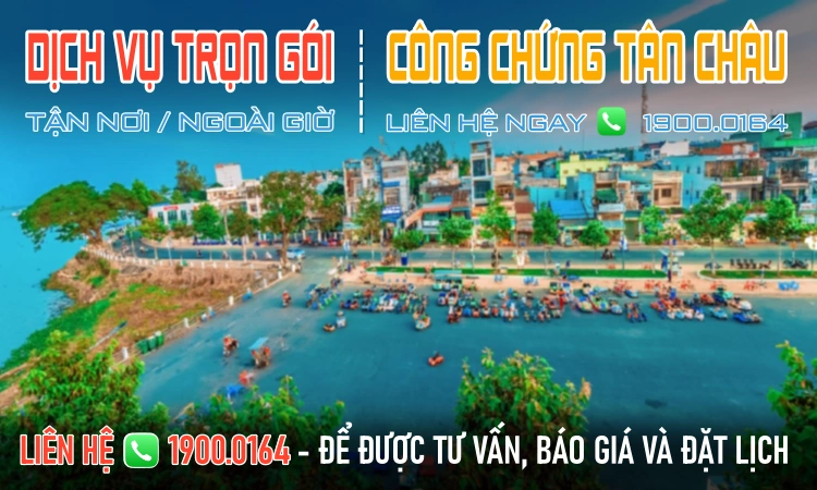 Văn phòng công chứng Tân Châu - An Giang